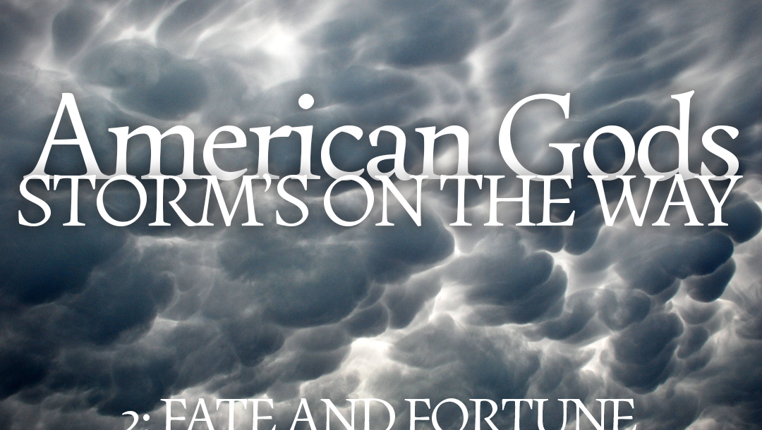 Storm’s On The Way 2: Fate And Fortune