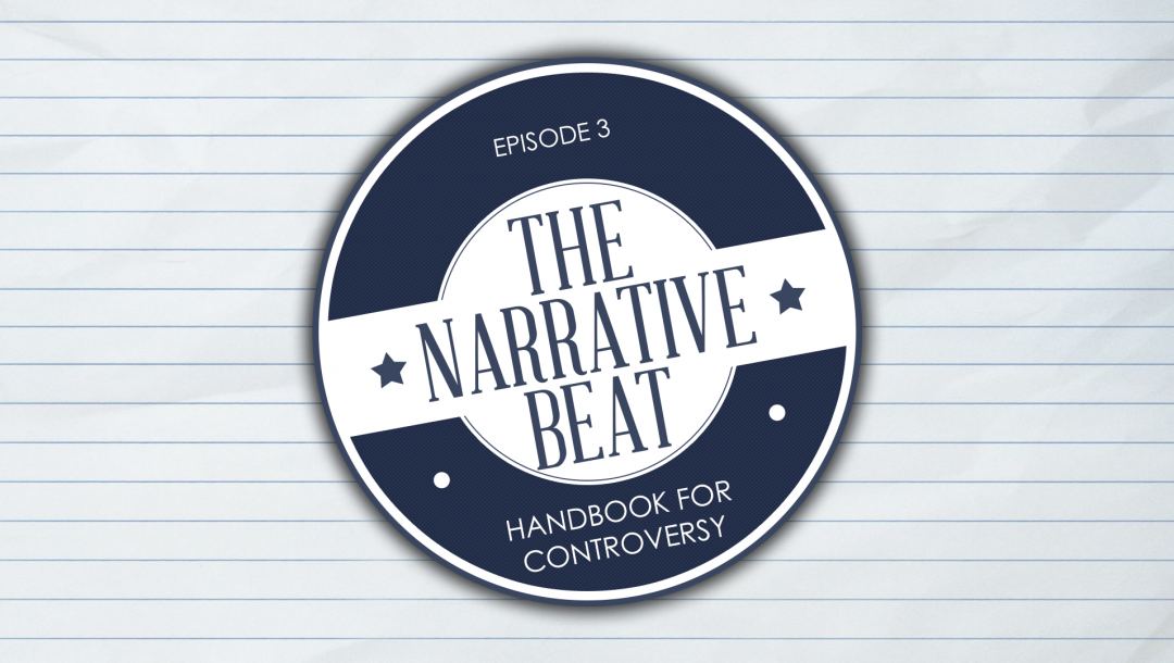 The Narrative Beat 3: Handbook For Controversy